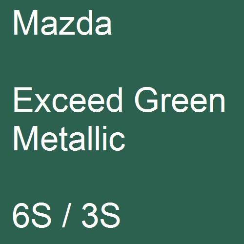 Mazda, Exceed Green Metallic, 6S / 3S.